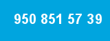 950 851 57 39